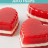 Jell-O Valentine Hearts